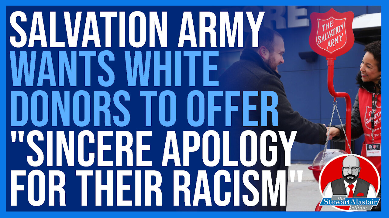 SALVATION ARMY WANTS WHITE DONORS TO OFFER SINCERE APOLOGY FOR THEIR RACISM