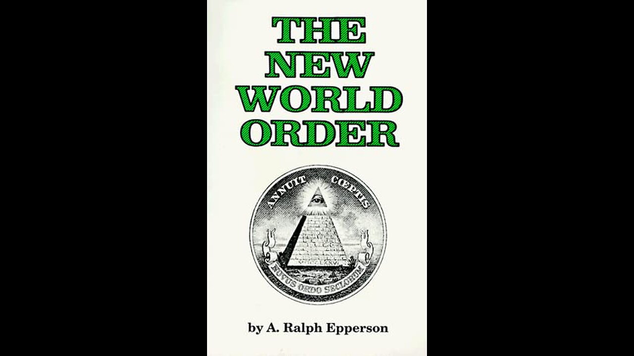 Reading "New World Order" by A. Ralph Epperson (Part 15 - Chapter 25: 33rd Degree of Freemasonry)