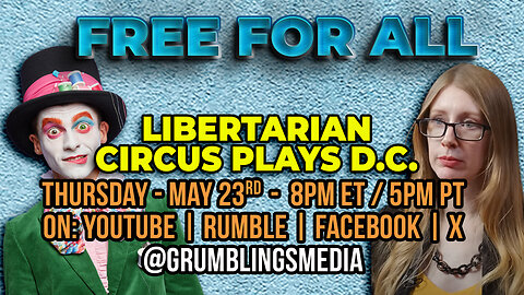 Free for All - LIVE - LIBERTARIAN CIRCUS PLAYS D.C.