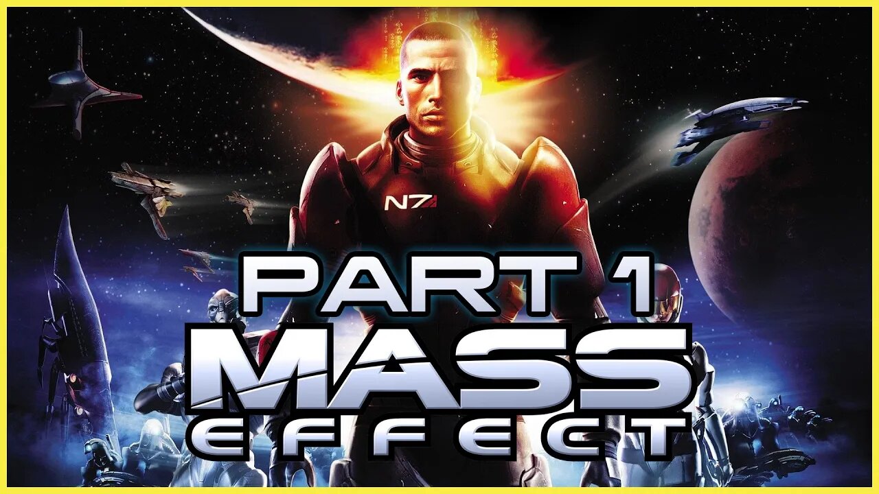 Mass Effect (PS3) Playthrough | Part 1 (No Commentary)