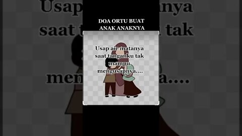 Doa terbaik orang tua untuk anaknya #doaOrangtua #anakanak