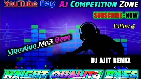 Aaj Na Chhodunga Tujhe (New Year Special Competition Drop Humbing Bass Mix) Dj Ajit Present