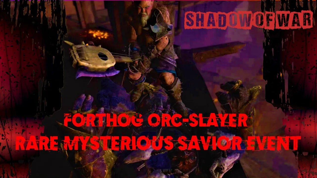 RARE EVENT: Mysterious Savior Forthog Orc-Slayer ⚔️ SHADOW OF WAR ⚔️