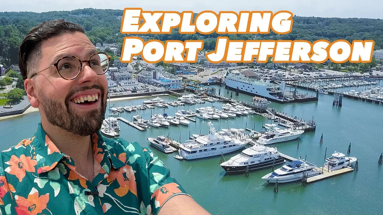 Exploring Port Jefferson Long Island (feat. @DiscoverLongIslandNY)