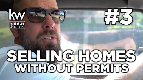 Episode 3: Can I Sell My House with Unpermitted Stuff on it? | Kimo Quance