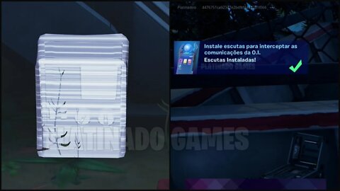 INSTALE ESCUTAS PARA INTERCEPTAR AS COMUNICAÇÕES DA O.I - FORTNITE