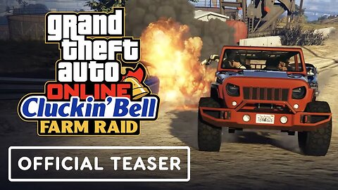GTA Online - Official The Cluckin’ Bell Farm Raid Trailer