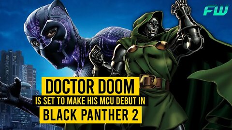 Doctor Doom To Debut In Black Panther 2 (EXCLUSIVE)