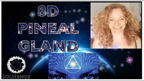 Meditation and activation ; 8 DIMENSIONS IN YOUR PINEAL GLAND-