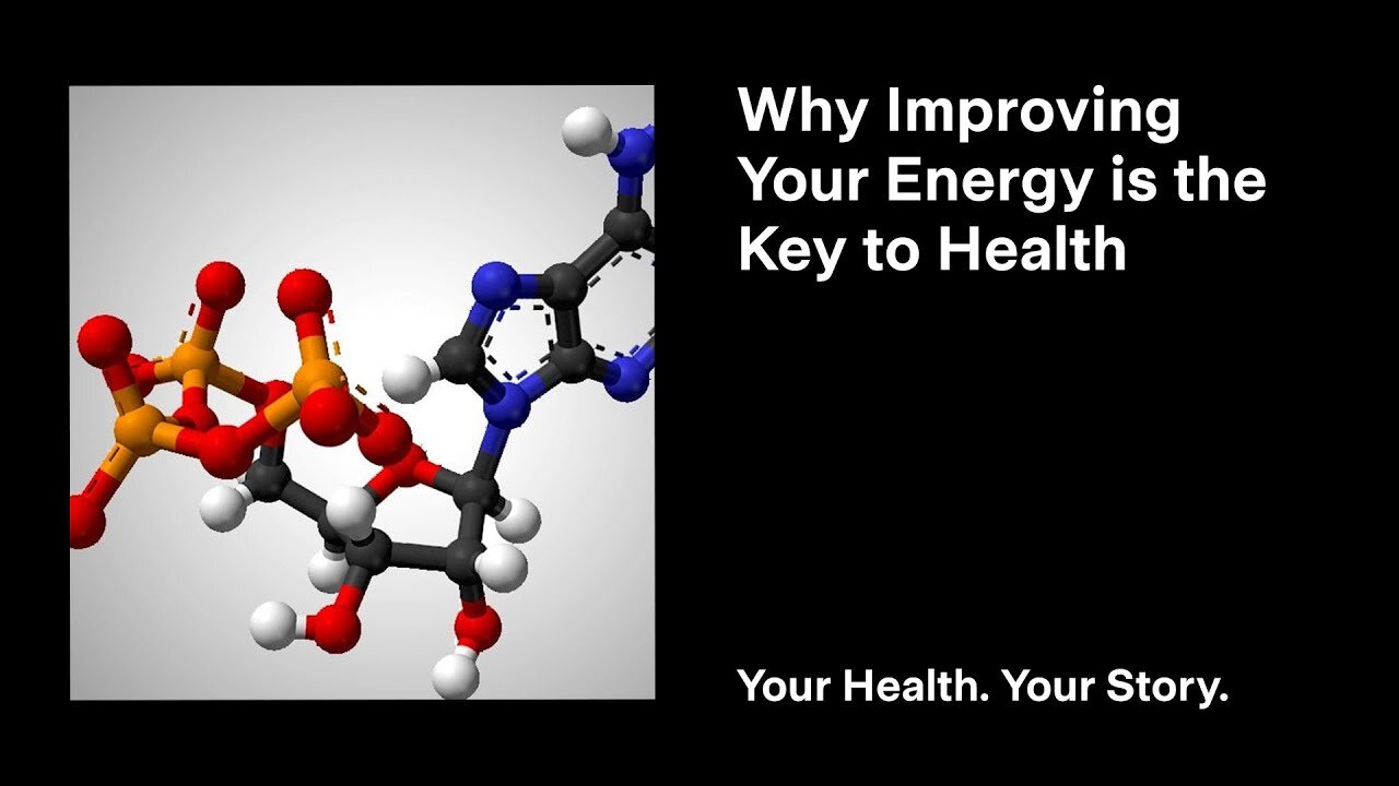 Why Improving Your Energy is the Key to Health