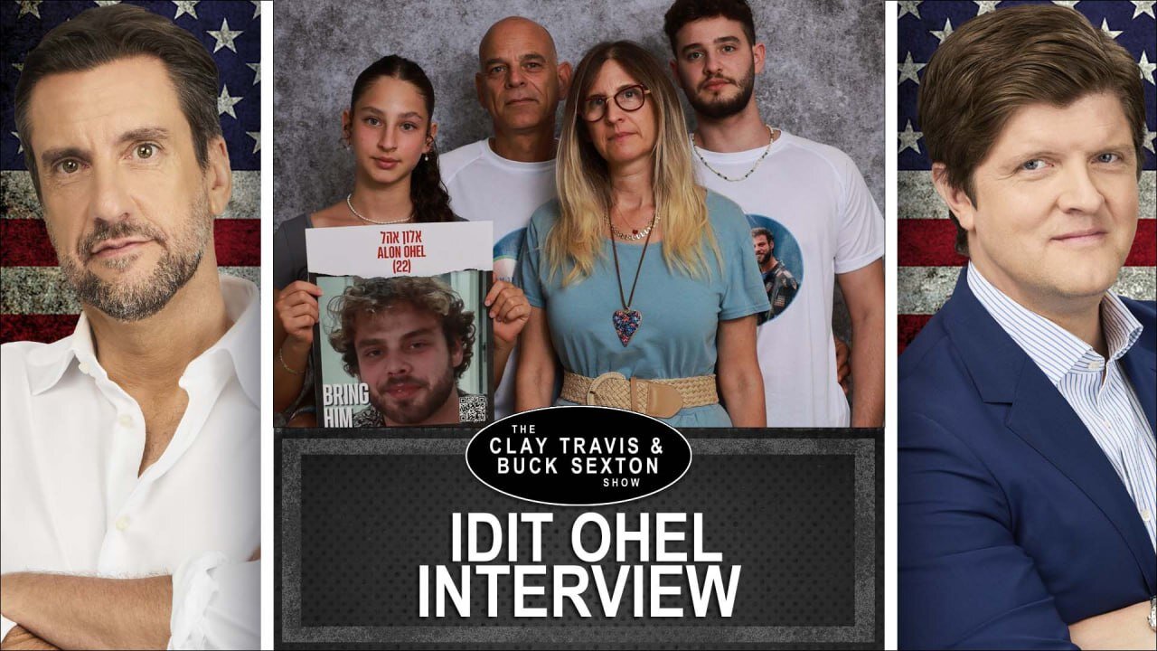 Idit Ohel, Mother of an Israeli Hostage, Talks About Her Family's Horrific Ordeal | Clay and Buck