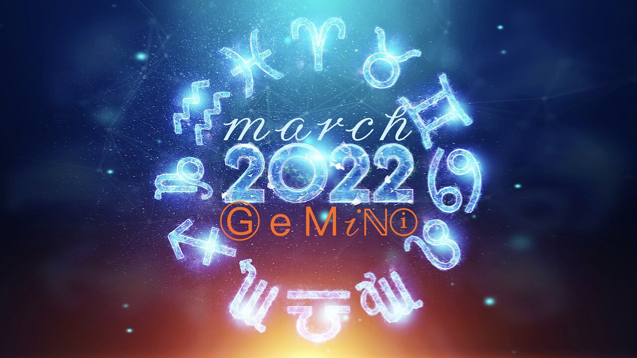 ⒼｅＭ𝒾ℕⓘ ♊️ March 2022