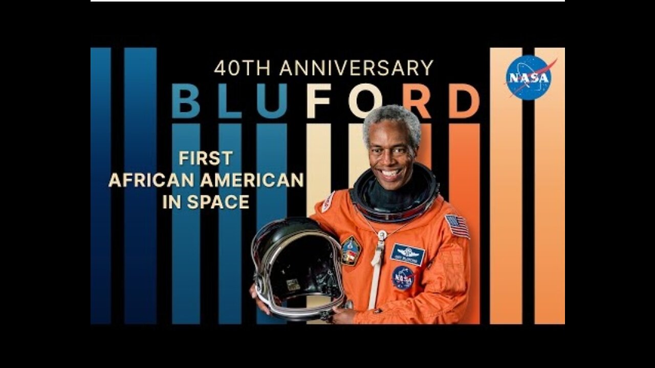 "Guy Bluford: 40 Years of Inspiring Space Exploration"