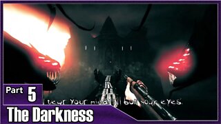 The Darkness, Part 5 / Turkish Baths, Meeting With Eddie, The Cannon, German Castle, Darkness Boss