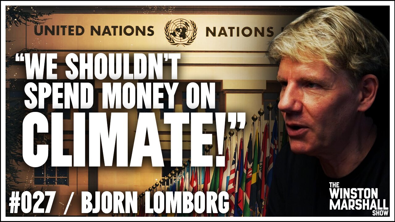 World Leaders Have LIED To Us All! Bjorn Lomborg EXPLAINS | The Winston Marshall Show #027