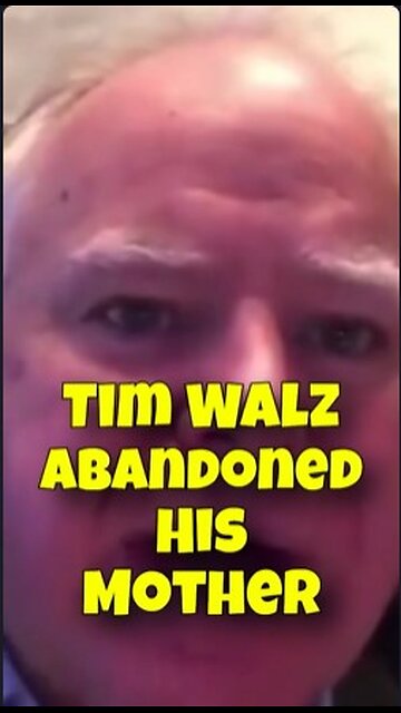 Tim Walz abandoned his mother, who had just undergone heart surgery, during his Covid lockdowns