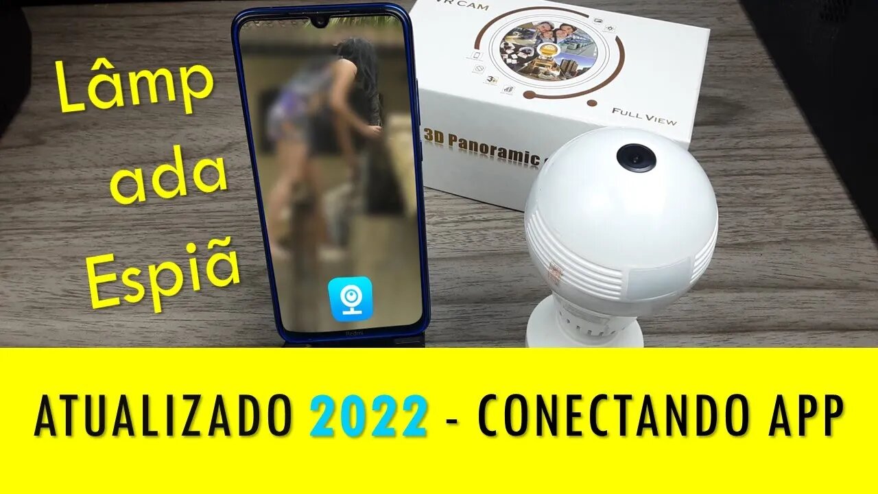 ATUALIZADO 2022 – como conectar LÂMPADA ESPIÃ VR CAM 380º no app do celular