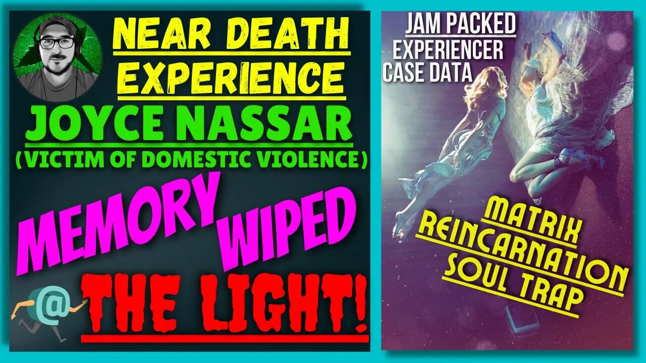 NDE Joyce | MEMORY WIPED Confirmed YET AGAIN At THE LIGHT | Matrix Reincarnation Soul Trap #nde