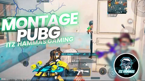 MONTAGE ! PUBG MOBILE ! Itz Hammas Gaming