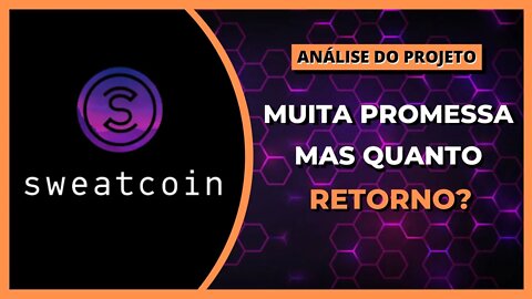 SWEATCOIN - QUANDO A PROMESSA É GRANDE, SEMPRE DESCONFIE