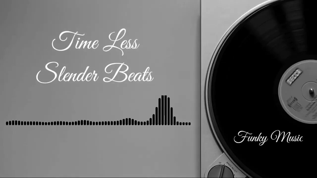 Timeless / Slenderbeats