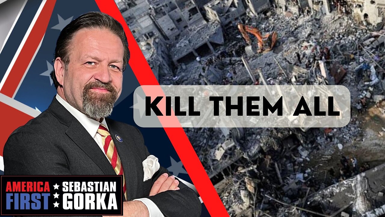 Kill them all. Sebastian Gorka on AMERICA First