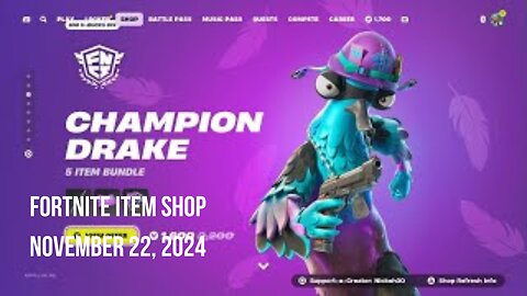 Fortnite Item Shop|November 22, 2024(*New* Champion Drake Bundle & Kicks)