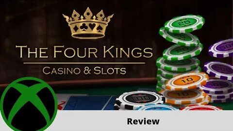 The Four Kings Casino and Slots Review on xbox!
