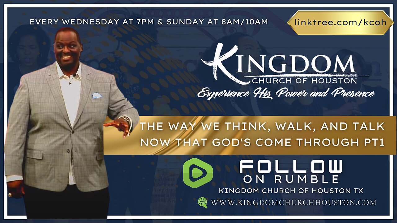 The Way We Think, Walk, & Talk Now That God's Come Through: Let It Change You | KCOH | 7.12.2023 | Wednesday Night Worship 7PM