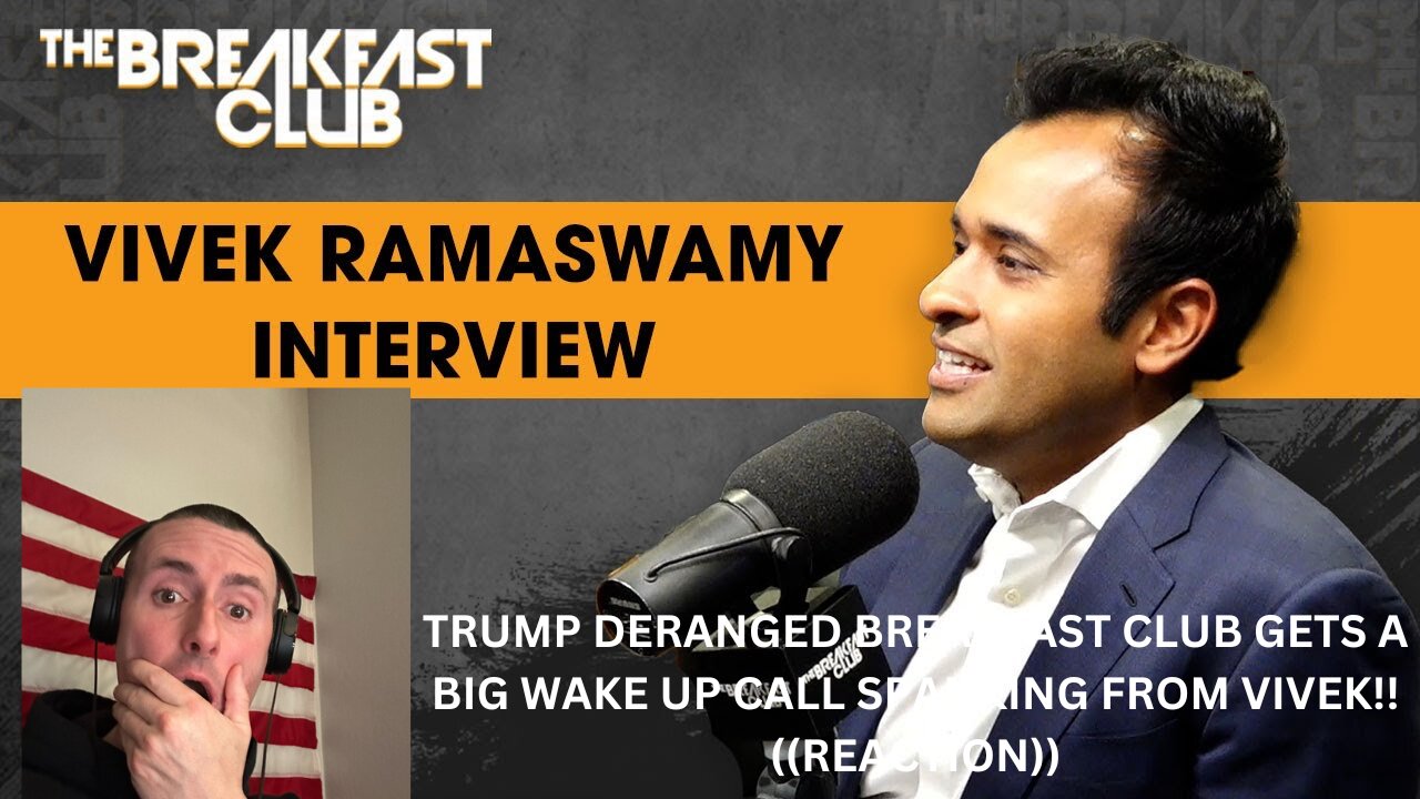 THE BREAKFAST CLUB | VIVEK | TRUMPVSKAMALA, ELECTION | ((REACTION)). @BreakfastClubPower1051FM