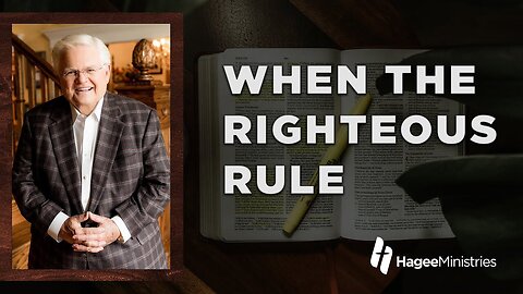 Abundant Life with Pastor John Hagee - "When The Righteous Rule"