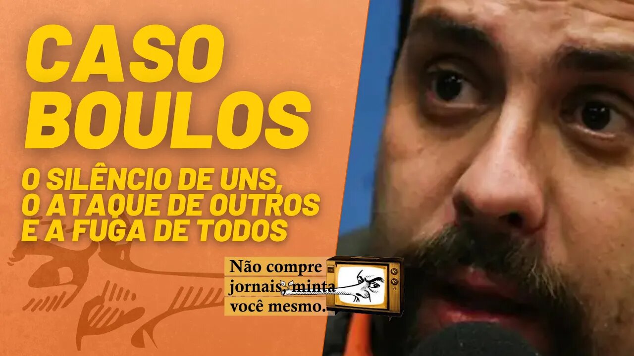 Caso Boulos: O silêncio de uns, o ataque de outros e a fuga de todos - Minta Você Mesmo - 12/11/21