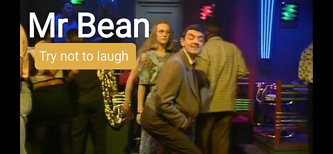 Mr Bean dance moves “try not to laugh 🤣🤣”