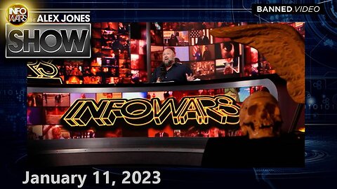 Globalists Boost Surveillance Grid as Truth About Covid Jabs Hits Masses – ALEX JONES SHOW 1/11/23