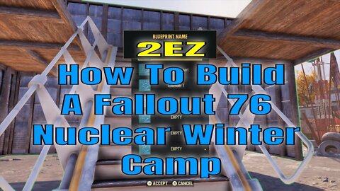 How To Nuclear Winter Camp Build