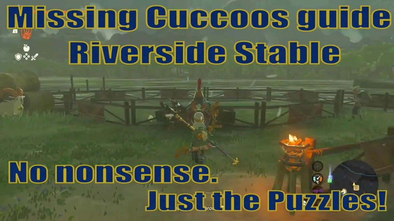 Feathered Fugitives Side quest, Missing Cuccoos - Riverside Stable | Zelda TOTK