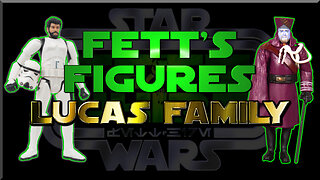 Fett's Figures | Lucas Family Collection