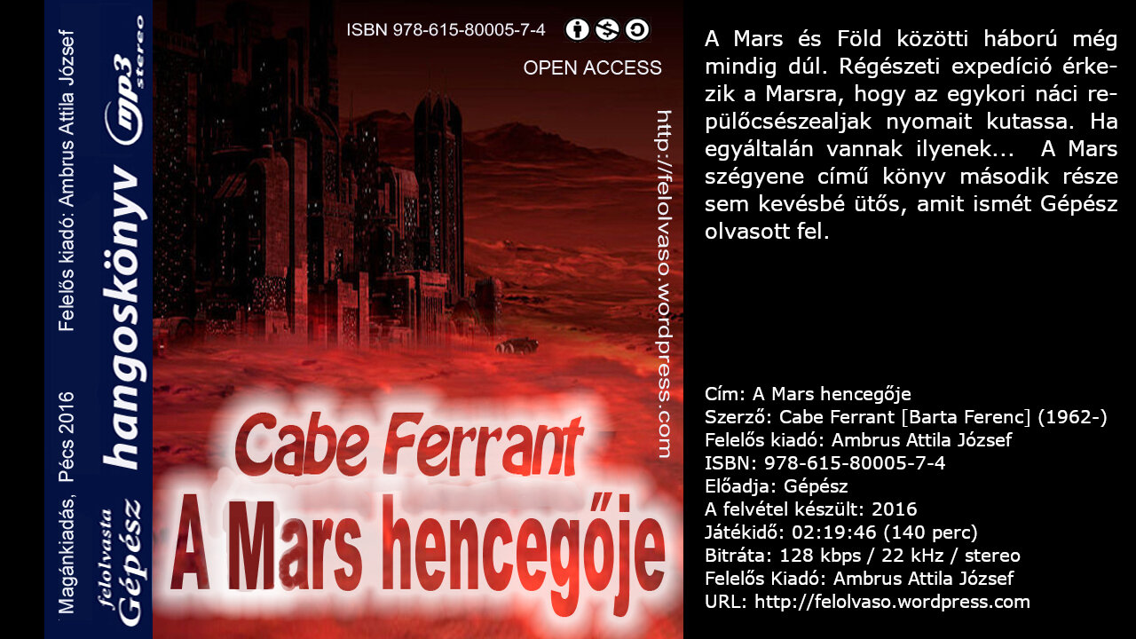 Ferrant, Cabe: A Mars hencegője. Magánkiadás, Pécs 2016