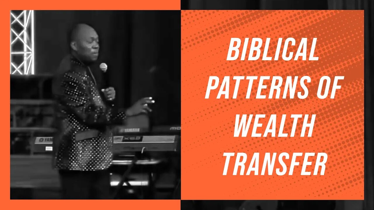 Biblical Patterns of Wealth Transfers