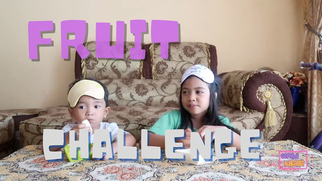 Cerita Mikaila | Tebak Buah-buahan FRUIT CHALLENGE…