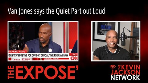 Van Jones says the Quiet Part out Loud