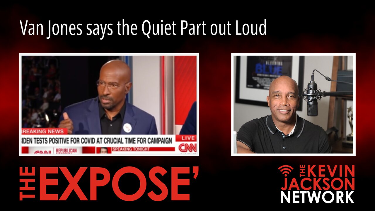 Van Jones says the Quiet Part out Loud