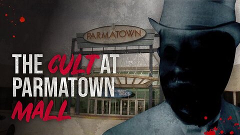 The Cult at Parmatown | Mall Creepypasta