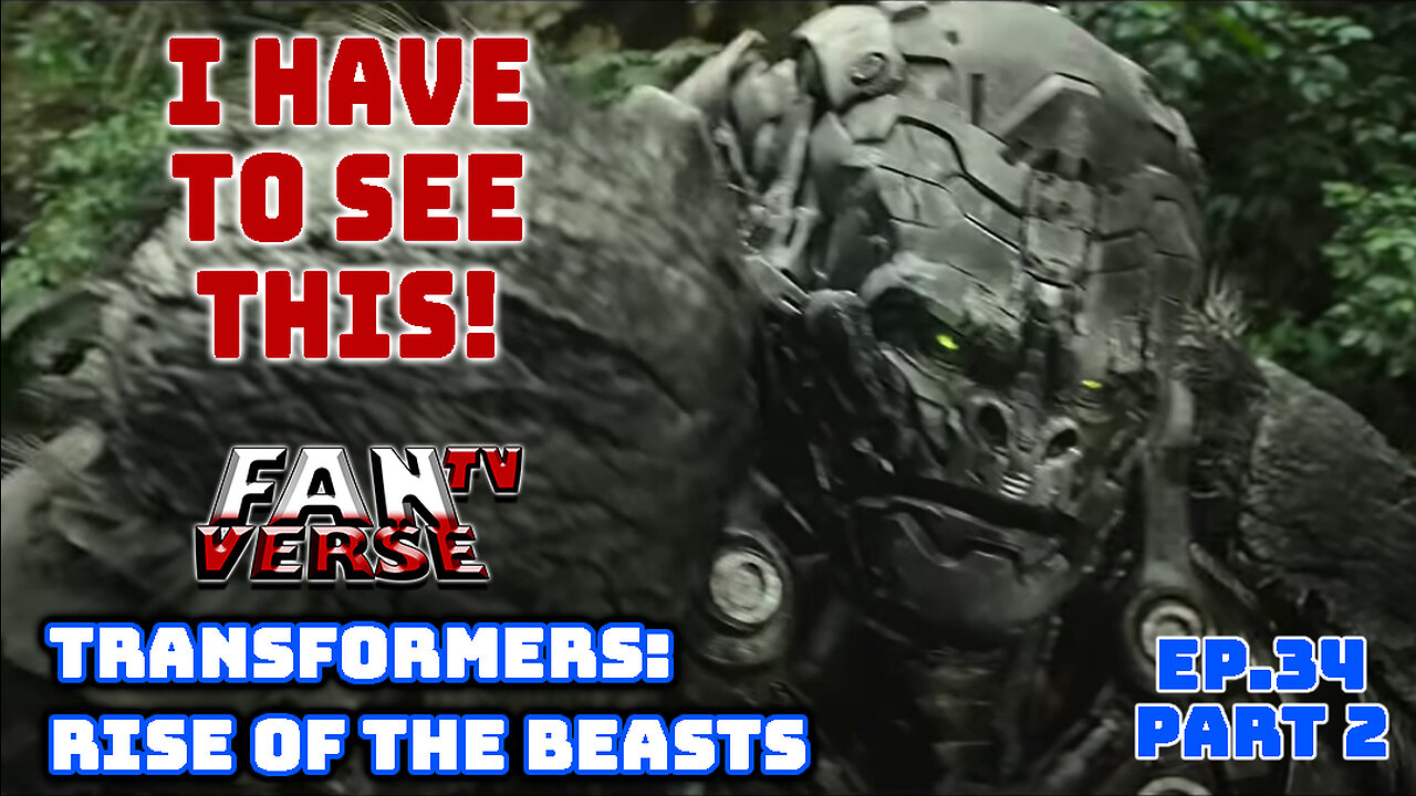 "TRANSFORMERS: Rise of the Beasts" Trailer is here! Yeh, I'm Sold! Ep.34, Part 2