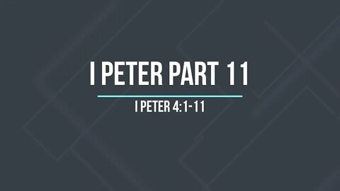 I Peter Part 11