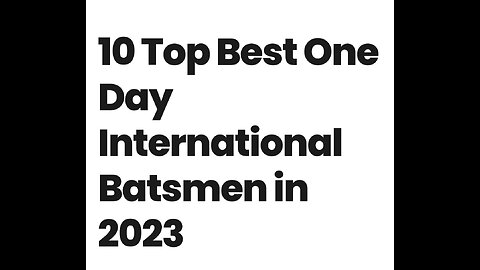 Top 10 Best One Day International Batsmen in 2023