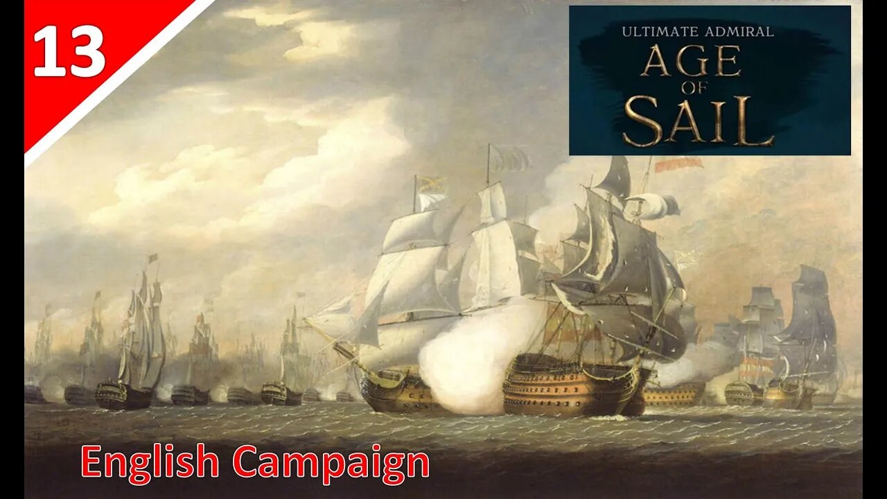 Let's Check Out Ultimate Admiral Age of Sail [English Campaign] l Part 13 [Current Ending]