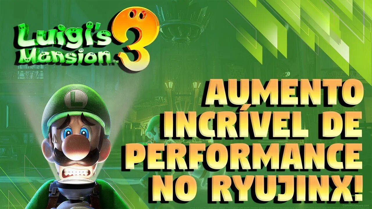 RYUJINX: AUMENTO INCRÍVEL DE PERFORMANCE EM LUIGI'S MANSION 3!