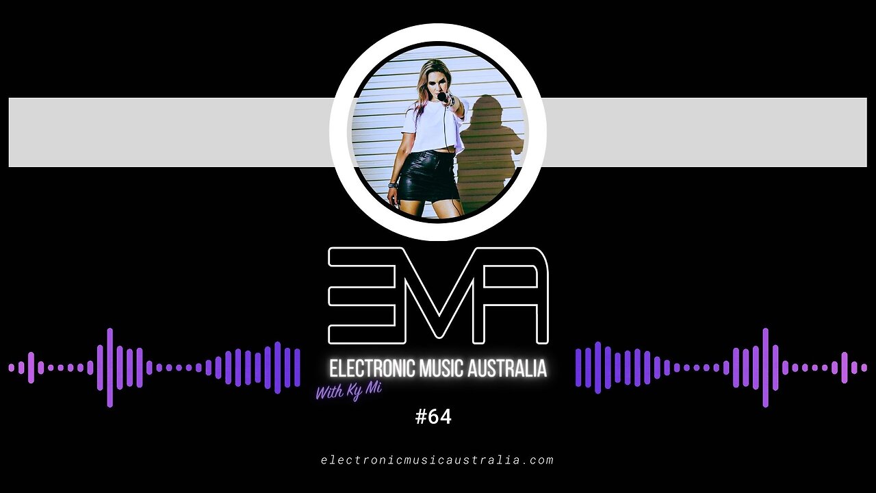 Electronic Music Australia #64 27.06.2023