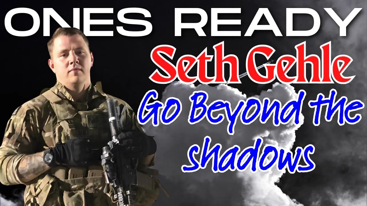 Ep 323: Army Veteran Seth Gehle from Go Beyond the Shadows